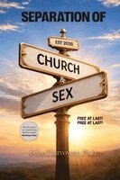 Felix Clairvoyant - Separation of Church and Sex, Häftad
