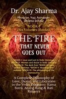 Dr Ajay Sharma - FIRE THAT NEVER GOES OUT- Book-I, Häftad