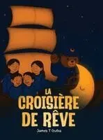 James T Gutka - Croisière De Rêve, Inbunden. Tillgänglighet: Lägg i varukorg