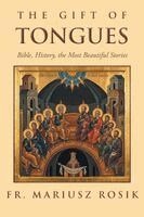 Mariusz Rosik - Gift of Tongues, Häftad
