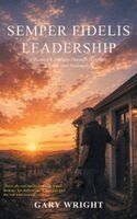 Gary Wright - Semper Fidelis Leadership, Häftad. Tillgänglighet: Lägg i varukorg
