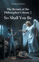 Thomas Kitchen - Return of the Philosopher's Stone 2, Inbunden