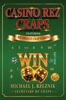 Michael J Rzeznik - Casino Rez Craps, Inbunden. Tillgänglighet: Lägg i varukorg