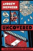 Andrew Shepherd - Uncovered, Häftad