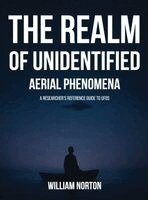 William Norton - Realm Of Unidentified Aerial Phenomena, Inbunden