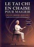 Jing Weston - Tai Chi en chaise pour maigrir, Inbunden