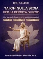 Jing Weston - Tai Chi sulla Sedia per la Perdita di Peso, Inbunden