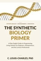 C Louis-Charles - Synthetic Biology Primer, Häftad