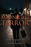 Sherry Moss Walraven, Daniel Walraven - Midnight Terror, Häftad. Tillgänglighet: Lägg i varukorg