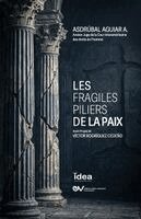 Asdrubal Aguiar Aranguren - Les Fragiles Piliers de la Paix, Häftad. Tillgänglighet: Lägg i varukorg