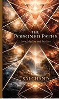 Sai Chand - Poisoned Paths, Inbunden