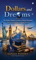 Sanjay Pandey - Dollars and Dreams, Inbunden