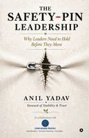 Anil Yadav - Safety-Pin Leadership, Häftad. Tillgänglighet: Lägg i varukorg