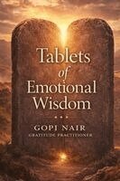 Gopi Nair - Tablets of Emotional Wisdom, Häftad
