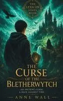 Anne Wall - Curse of the Bletherwytch, Häftad. Tillgänglighet: Lägg i varukorg
