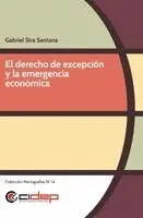 Gabriel Sira Santana - derecho de excepción y la emergencia económica, Häftad. Tillgänglighet: Lägg i varukorg