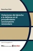 Flavia Pesci Feltri - Violaciones del derecho a la defensa en el procedimiento sancionatorio venezolano, Häftad. Tillgänglighet: Lägg i varukorg