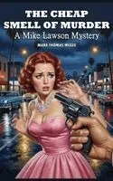 Mark Thomas McGee - Cheap Smell of Murder - A Mike Lawson Mystery, Inbunden. Tillgänglighet: Lägg i varukorg
