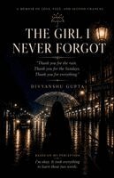 Divyanshu Gupta - Girl I never Forgot, Häftad