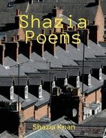 Shazia Khan - Shazia Poems, Häftad