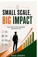 Saju Joseph - Small Scale, Big Impact, Häftad