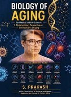 S Prakash - Biology of Aging for Medical and Life Sciences, Inbunden. Tillgänglighet: Lägg i varukorg