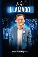 Daniel Rodríguez, Editorial Mundo Latino - Mi llamado, Häftad