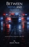 Jason Palmi - Between Sirens and Silence, Inbunden