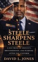 David L Jones - Steele Sharpens Steele, Inbunden