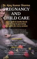 Dr Ajay Kumar Sharma - Pregnancy and Child Care, Inbunden