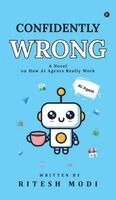 Ritesh Modi - Confidently Wrong, Inbunden