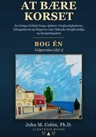 John Macarewich Cobin - At bare korset -- BOG EN, Häftad. Tillgänglighet: Lägg i varukorg