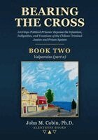 John M Cobin - Bearing the Cross - BOOK TWO - Valparaíso (part 2), Häftad. Tillgänglighet: Lägg i varukorg
