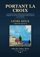 John Macarewich Cobin - Portant la Croix - Livre 2, Häftad. Tillgänglighet: Lägg i varukorg