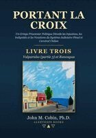 John Macarewich Cobin - Portant la Croix - Livre 3, Häftad. Tillgänglighet: Lägg i varukorg