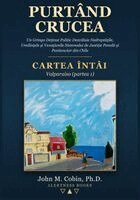 John Macarewich Cobin - Purtând Crucea, Häftad. Tillgänglighet: Lägg i varukorg