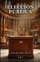 John M Cobin - Elección Pública, Häftad. Tillgänglighet: Lägg i varukorg