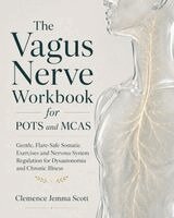 Clemence Jemma Scott - Vagus Nerve Workbook for POTS and MCAS, Häftad