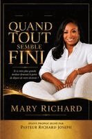Mary Richard - Quand Tout Semble Fini, Häftad
