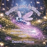 Deann Poleon - Bugged and Brilliant, Häftad