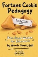 Wanda Terral, Sarah Laliberte - Fortune Cookie Pedagogy, Häftad. Tillgänglighet: Lägg i varukorg