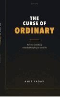 Amit Yadav - Curse of Ordinary, Inbunden