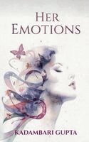 Kadambari Gupta - Her Emotions, Häftad. Tillgänglighet: Lägg i varukorg