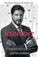 Aditya Kumar - REiNVENT, Häftad. Tillgänglighet: Lägg i varukorg