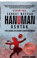 Deepika Arora - Sankat Mochan Hanuman Ashtak - The Surge of Divine Consciousness, Häftad. Tillgänglighet: Lägg i varukorg