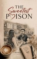 Rohit Kumar - Sweetest Poison, Häftad. Tillgänglighet: Lägg i varukorg