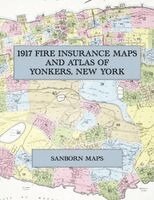 1917 Fire Insurance Maps and Atlas of Yonkers, New York, Häftad. Tillgänglighet: Lägg i varukorg