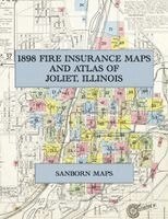 1898 Fire Insurance Maps and Atlas of Joliet, Illinois, Häftad. Tillgänglighet: Lägg i varukorg