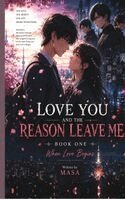 Masa - Love You And The Reason Leave Me, Inbunden