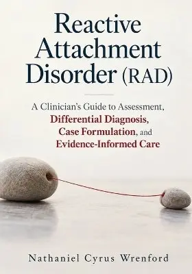Nathaniel Cyrus Wrenford - Reactive Attachment Disorder (RAD), Häftad. Tillgänglighet: Lägg i varukorg